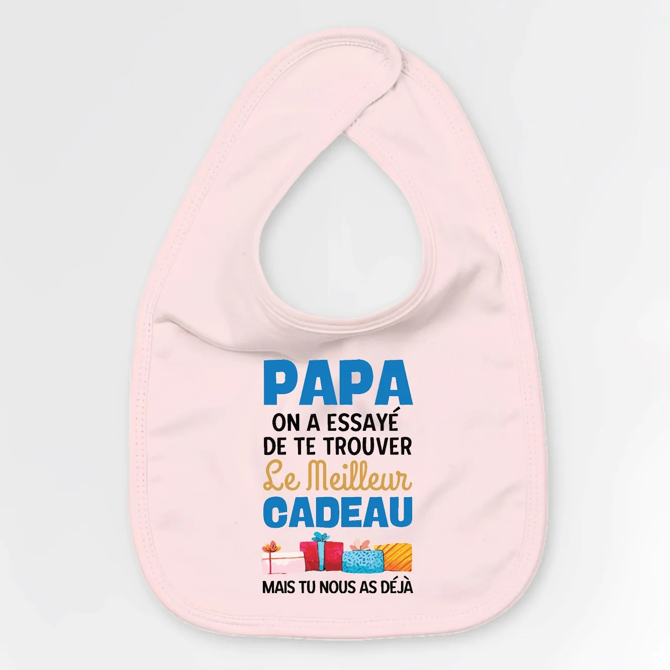 Bavoir Bébé Le meilleur cadeau pour papa