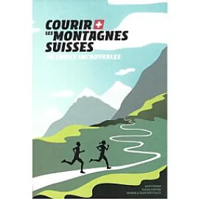 COURIR LES MONTAGNES SUISSES