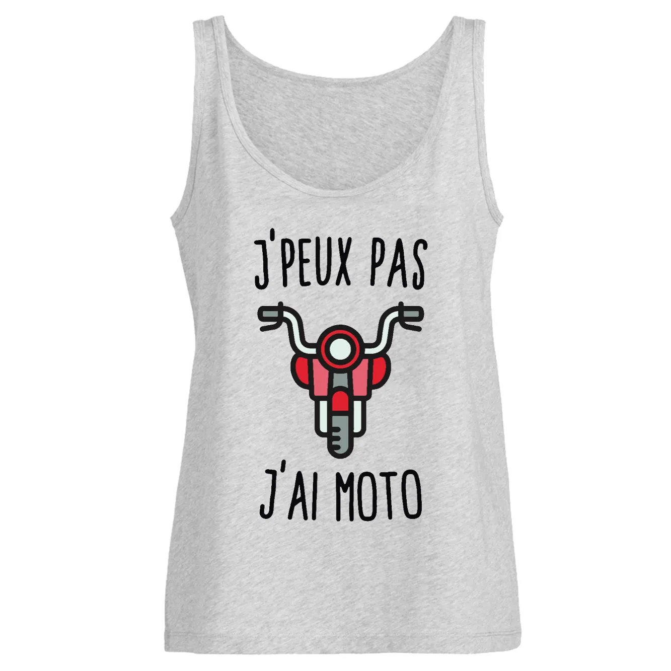 Débardeur Femme J'peux pas j'ai moto