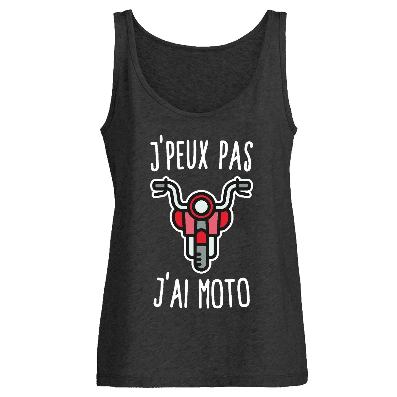 Débardeur Femme J'peux pas j'ai moto