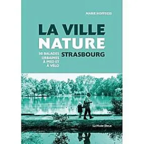 LA VILLE NATURE STRASBOURG